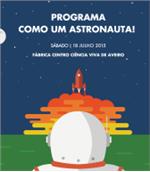 Programa como um astronauta!